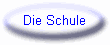 Die Schule